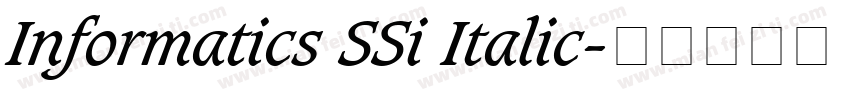Informatics SSi Italic字体转换